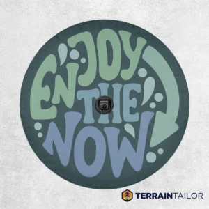 Enjoy the Now Spare Tire Cover