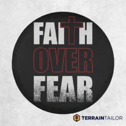 Faith Over Fear Spare Tire Cover