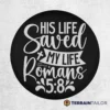 His Life Saved My Life Romans 5:8 Spare Tire Cover