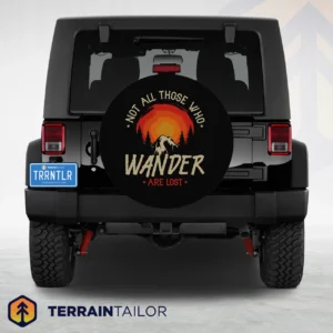 Not All Those Who Wander Are Lost – Spare Tire Cover