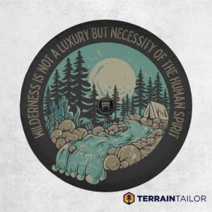 Wilderness Is Not a Luxury - Spare Tire Cover