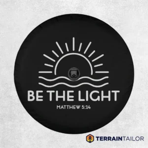 Be the Light - Matthew 5:14 Spare Tire Cover