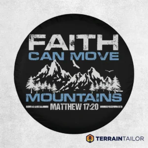 Faith Can Move Mountains Spare Tire Cover