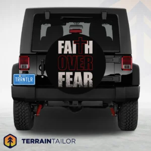 Faith Over Fear Spare Tire Cover