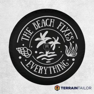 The Beach Fixes Everything Spare Tire Cover